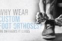 How Foot Orthotics Improve Posture and Mobility Featured Image